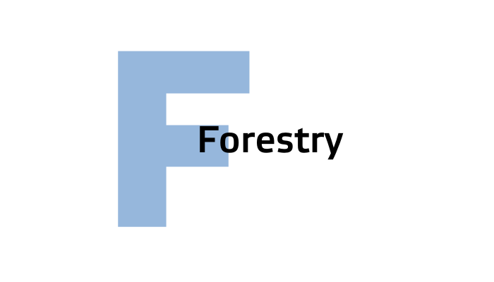 Forestry